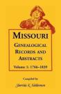 Missouri Genealogical Records And Abstracts, Volume 1 - Preview