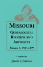Missouri Genealogical Records And Abstracts, Volume 3 - Preview
