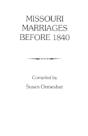 Missouri Marriages Before 1840 - Preview