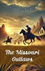 Missouri Outlaws - Preview
