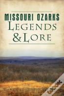 Missouri Ozarks Legends And Lore