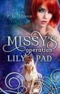 Missy'S Operation Lily Pad - Preview