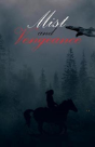 Mist And Vengeance - Preview