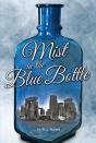Mist In The Blue Bottle - Preview