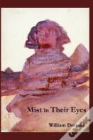 Mist In Their Eyes