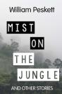 Mist On The Jungle - Preview