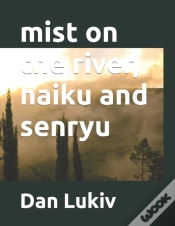 Capa do artigo Mist On The River, Haiku And Senryu