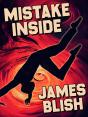 Mistake Inside - Preview