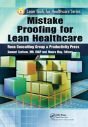 Mistake Proofing For Lean Healthcare - Preview