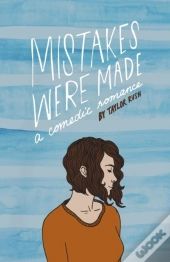 Mistakes Were Made: A Comedic Romance
