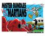 Mister Bundles Vs. The Martians - Preview