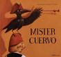 Mister Cuervo - Preview