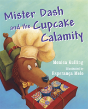 Mister Dash & The Cupcake Calamity - Preview