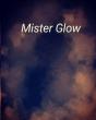 Mister Glow - Preview