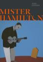 Mister Hamilton - Preview