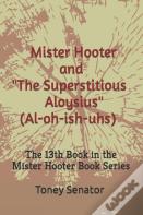 Mister Hooter And