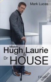 Mister Hugh Laurie & Dr House