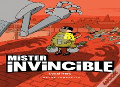 Mister Invincible: Local Hero