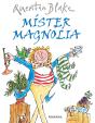 Míster Magnolia - Preview