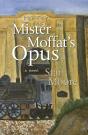 Mister Moffat'S Opus - Preview