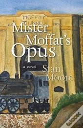 Mister Moffat'S Opus