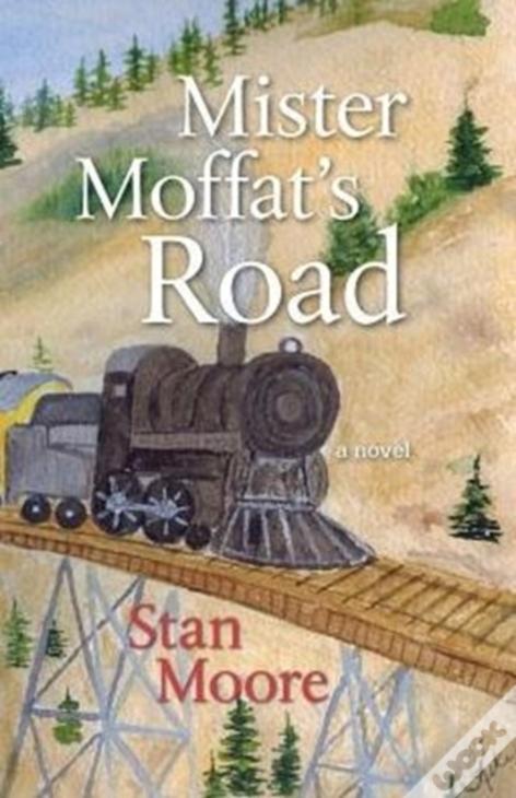 Mister Moffat'S Road