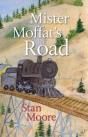 Mister Moffat'S Road - Preview