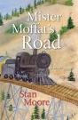 Mister Moffat'S Road - Preview