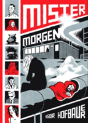 Mister Morgen - Preview
