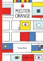 Mister Orange - Preview