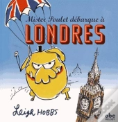 Mister Poulet Debarque A Londres