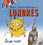 Capa do artigo Mister Poulet Debarque A Londres