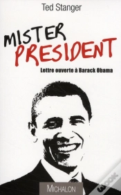 Capa do artigo Mister President ; Lettre Ouverte À Barack Obama