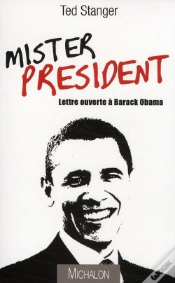 Capa do artigo Mister President ; Lettre Ouverte À Barack Obama