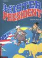 Mister President Tome 2 ; En Voyage - Preview