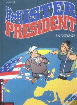 Capa do artigo Mister President Tome 2 ; En Voyage