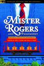 Mister Rogers And Philosophy - Preview