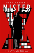 Mister X: Razed