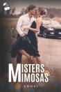 Misters & Mimosas - Preview