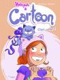 Mistinguette & Cartoon Tome 1 : Chat Arrive ! - Preview