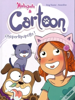 Capa do artigo Mistinguette & Cartoon Tome 3 : Chatperlipopette !
