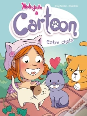 Capa do artigo Mistinguette & Cartoon Tome 4 : Entre Chats