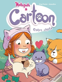 Capa do artigo Mistinguette & Cartoon Tome 4 : Entre Chats