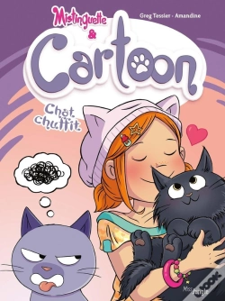 Capa do artigo Mistinguette & Cartoon Tome 6 : Chat Suffit
