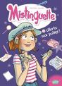 Mistinguette Tome 3 : Alerte Aux Potins ! - Preview