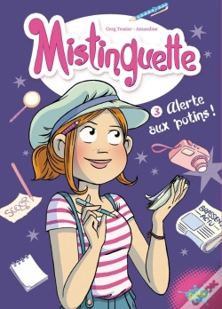 Capa do artigo Mistinguette Tome 3 : Alerte Aux Potins !