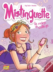 Capa do artigo Mistinguette Tome 3 : La Reine Du Collège