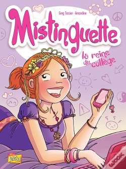 Capa do artigo Mistinguette Tome 3 : La Reine Du Collège