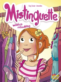 Capa do artigo Mistinguette Tome 5 : Mission Relooking