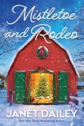 Mistletoe And Rodeo
